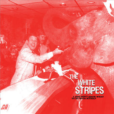 White Stripes - Just Don't Know What To Do With Myself / Who's To Say... (Remastered)(7" Single)(Vinyl LP)