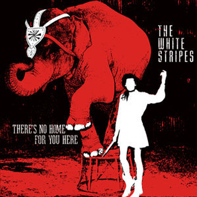 White Stripes - There&#39;s No Home for You Here/I Fought Piranhas (Remastered)(7&quot; Single)(Vinyl LP)
