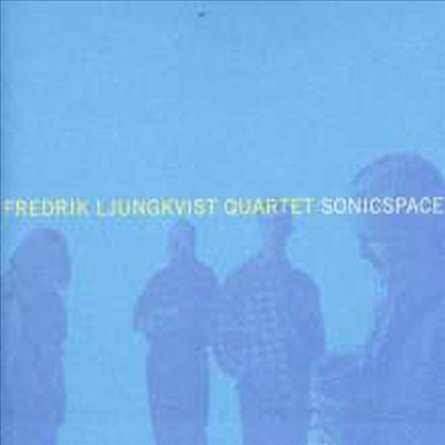 Fredrik Ljungkvist Quartet - Sonicspace (CD)