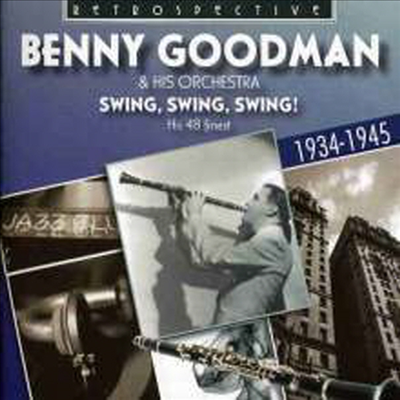 Benny Goodman & His Orchestra - Swing, Swing, Swing! (2CD)