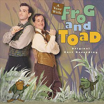 Robert Reale/Willie Reale/Jay Goede - A Year with Frog and Toad (개구리, 두꺼비와 함께한 일 년) (Original Cast Recording)(CD)