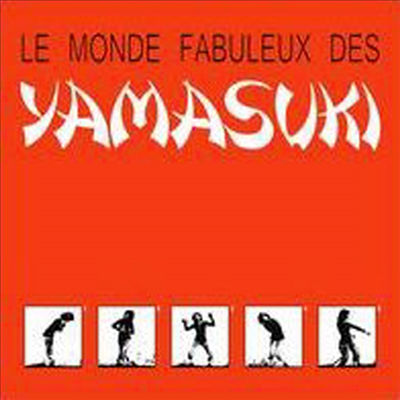 Yamasuki - Le Monde Fabuleux Des Yamasuki (CD)