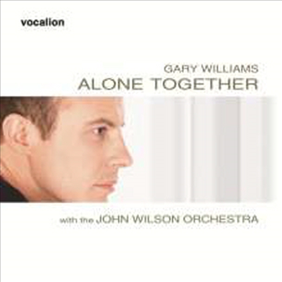 Gary Williams &amp; The John Wilson Orchestra - Alone Together (CD)