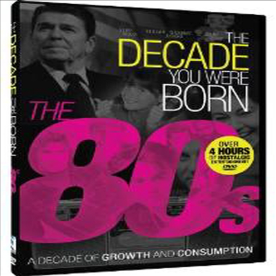 Decade You Were Born - 1980s (디케이드 유 웨어 본)(지역코드1)(한글무자막)(DVD)