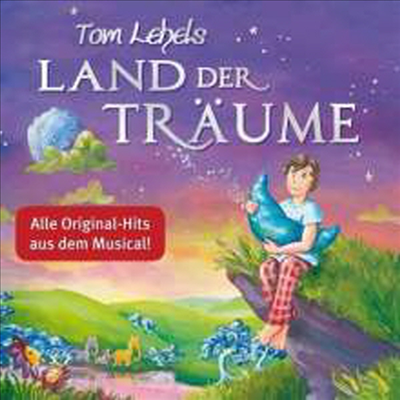 O.S.T. - Tom Lehels Land Der Traume (톰 레헬의 꿈 동산) (Die Musical-Songs)(Soundtrack)