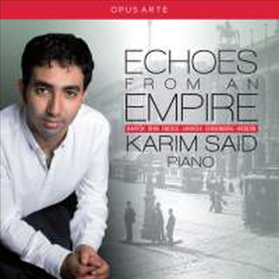 카림 사이드 - 20세기 피아노 리사이틀 (Karim Said - Echoes From An Empire)(CD) - Karim Said