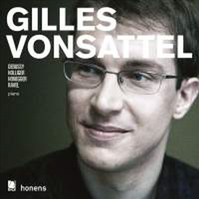 드뷔시: 영상 1권, 2권 &amp; 오네게르: 라벨 오마주 (Debussy: Images Pour Piano - Books 1, 2 &amp; Honegger: Hommage A Ravel)(CD) - Gilles Vonsattel