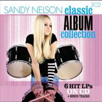 Sandy Nelson - Classic Album Collection (Remastered)(3CD)