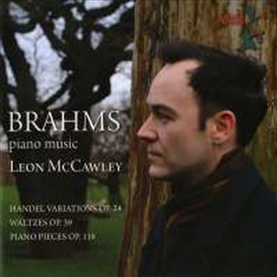 브람스: 헨델 주제에 의한 푸가와 변주 & 16개의 왈츠 (Brahms: Variations And Fugue On A Theme By Handel, Op. 24 & 16 Waltzes Op. 39)(CD) - Leon McCawley