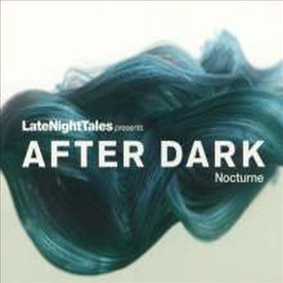 Various Artists - Late Night Tales Presents After Dark 3: Nocturne (CD)