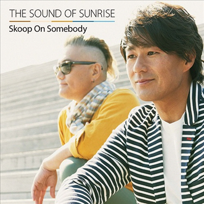 Skoop On Somebody (S.O.S) - The Sound Of Sunrise (CD+DVD) (초회생산한정반)