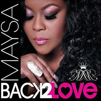 Maysa (Maysa Leak) - Back 2 Love (Digipack)(CD)