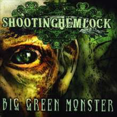 Shooting Hemlock - Big Green Monster (CD)