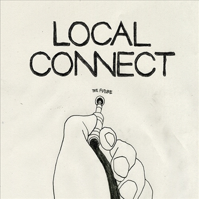 Local Connect (로컬 커넥트) - 過去ツナグ未來 (CD)