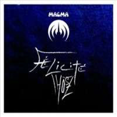 Magma - Felicite Thoesz (Digipack)(CD)