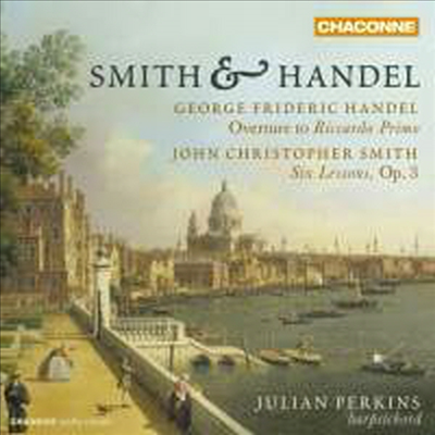 슈미트: 레슨을 위한 6개의 하프시코드를 위한 작품집 (Smith: Six Suites Of Lessons For The Harpsichord, Op. 3)(CD) - Julian Perkins