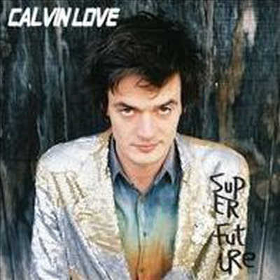 Calvin Love - Super Future (CD)