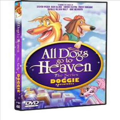 All Dogs Go to Heaven: Doggie Adventures (Dom DeLuise, Sheena Easton) (모든 개들은 천국에 간다)(지역코드1)(한글무자막)(DVD)