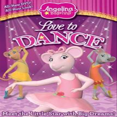 Angelina Ballerina: Love to Dance (안젤리나 발레리나 : 러브 투 댄스)(지역코드1)(한글무자막)(DVD)