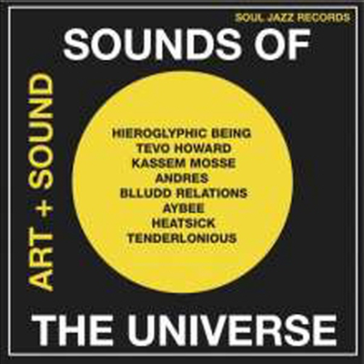 Soul Jazz Records Present - Sounds of the Universe: Art + Sound (2012-2015) (2CD)