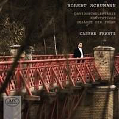 슈만: 다비드 동맹 & 아침의 노래 (Schumann: Davidsbundlertanze, Op.6 & Gesange Der Fruhe Op.133) (SACD Hybrid) - Caspar Frantz