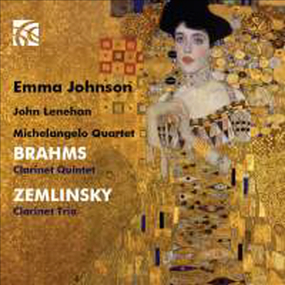 브람스: 클라리넷 오중주 &amp; 쳄린스키: 클라리넷 삼중주 (Brahms: Clarinet Quintet &amp; Zemlinsky: Trio for Clarinet, Cello &amp; PIano)(CD) - Emma Johnson