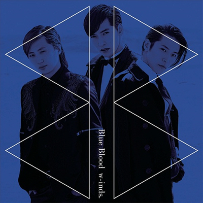 W-inds. (윈즈) - Blue Blood (CD+DVD) (초회한정반)