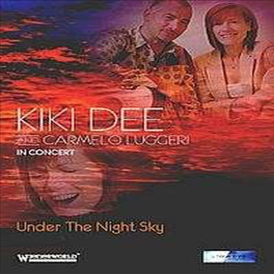 Kiki Dee &amp; Carmelo Luggeri - Under The Night Sky: In Concert (PAL방식)(DVD) (2015)