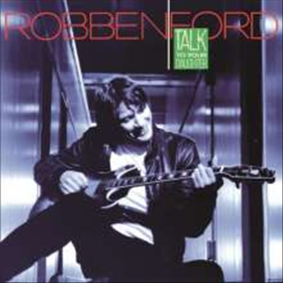 Robben Ford - Talk To Your Daughter (180G)(LP)