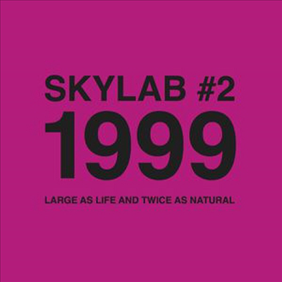 Skylab - Skylab No. 2 1999 (Large As Life And Twice As)(CD)
