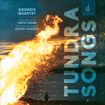 샬크: 툰드라의 노래 (Derek Charke: Tundra Songs)(CD) - Tanya Tagaq
