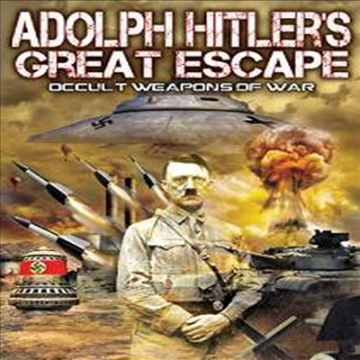 Adolph Hitler&#39;s Great Escape: Occult Weapons Of War (아돌프 히틀러스 그레이트 이스케이프: 오컬트 웨폰스 오브 워)(한글무자막)(DVD)