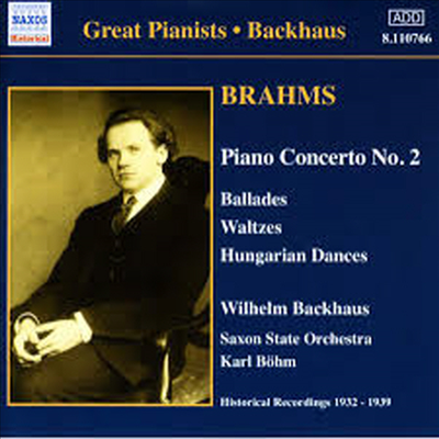 Great Pianists - 브람스 : 피아노 협주곡 2번, 발라드 (Brahms : Piano Concerto No.2, Ballades)(CD) - Wilhelm Backhaus