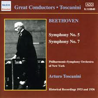 Great Conductors - 베토벤 : 교향곡 5, 7번 (Beethoven : Symphony No.5 Op.67, No.7 Op.92)(CD) - Arturo Toscanini