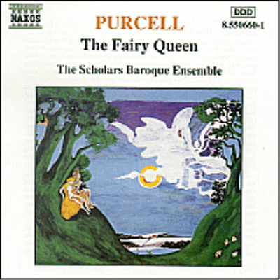 퍼셀 : 요정 여왕 (Purcell : The Fairy Queen) (2CD) - Scholars Baroque Ensemble