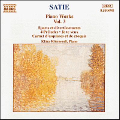 사티 : 피아노 작품 3집 (Satie : Piano Works, Vol.3)(CD) - Klara Kormendi