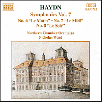 하이든 : 교향곡 7집 - 6번 &#39;아침&#39;, 7번 &#39;낮&#39;, 8번 &#39;저녁&#39; (Haydn : Symphonies Vol.7 - No.6 &#39;Le Matin&#39;, No.7 &#39;Le Midi&#39;, No.8 &#39;Le Soir&#39;)(CD) - Nicholas Ward