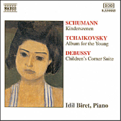 슈만 : 어린이 정경, 차이코프스키 : 어린이를 위한 앨범, 드뷔시 : 어린이 차지 (Schumann : Kinderszenen Op.15, Tchaikovsky : Album For The Young Op.39, Debussy : Children&#39;s Corner (Piano Music For Childr