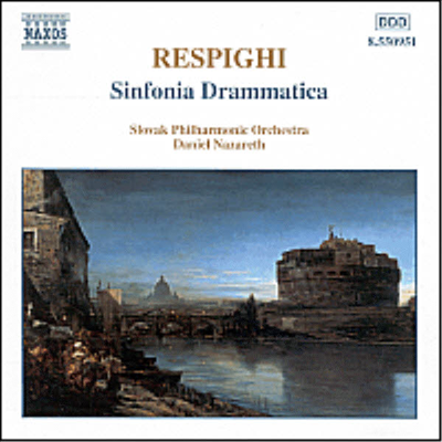레스피기 : 신포니아 드라마티카 (Respighi : Sinfonia Drammatica)(CD) - Daniel Nazareth