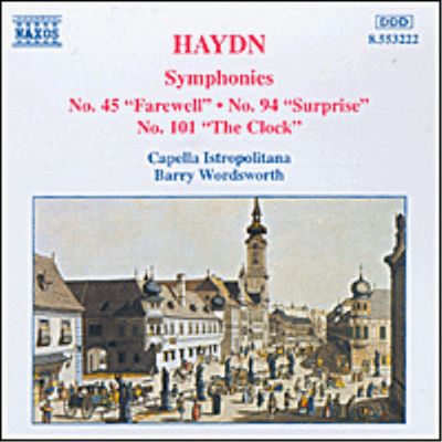 하이든 : 교향곡 45 &#39;고별&#39;, 94 &#39;놀람&#39;, 101번 &#39;시계&#39; (Haydn : Symphonies Nos.45 &#39;Farewell&#39;, 94 &#39;Surprise&#39; &amp; 101 &#39;The Clock&#39;)(CD) - Barry Wordsworth