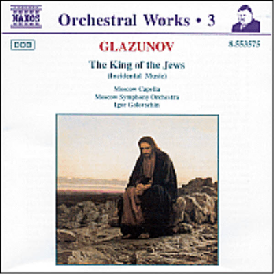 글라주노프 : 유대인들의 왕이였다 (Glazunov : The King of the Jews Op. 95)(CD) - Igor Golovschin