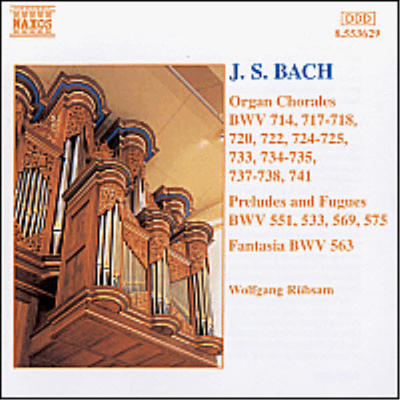 바흐 : 오르간 코랄, 전주곡과 푸가, 환상곡 (Bach : Organ Chorales, Preludes & Fugues, Fantasia)(CD) - Wolfgang Ruebsam