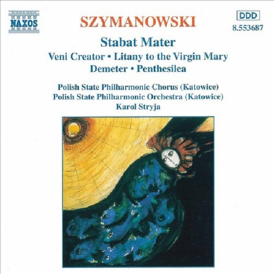 시마노프스키 : 슬픔의 성모, 임하소서 (Szymanowski : Stabat Mater, Veni Creator)(CD) - Karol Stryja