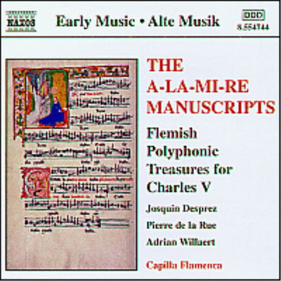 A-La-Mi-Re 매뉴스크립 - 플레미시 폴리포닉 보물들 (A-La-Mi-Re Manuscripts - Flemish Polyphonic Treasures)(CD) - Patrick Denecker