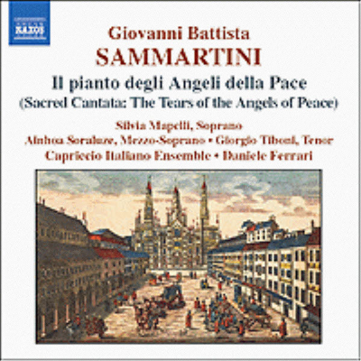 삼마르티니 : 평화의 천사의 눈물, 교향곡 (Sammartini : Il Pianto Degli Angeli Della Pace, Symphony J-C26)(CD) - Daniele Ferrari