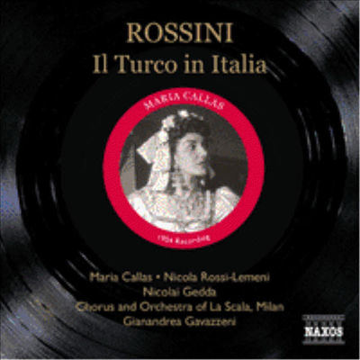 로시니 : 이탈리아의 터키인 (Rossini : Il Turco In Italia) (2CD) - Maria Callas