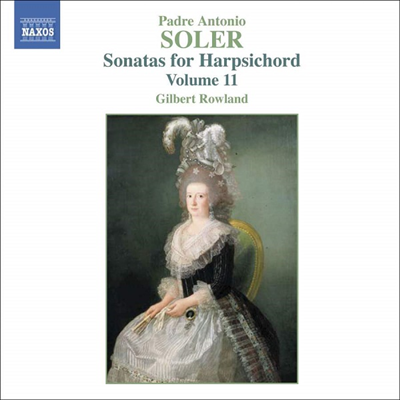 솔레르 : 하프시코드 소나타 11집 (Soler : Harpsichord Sonatas, Vol.11)(CD) - Gilbert Rowland