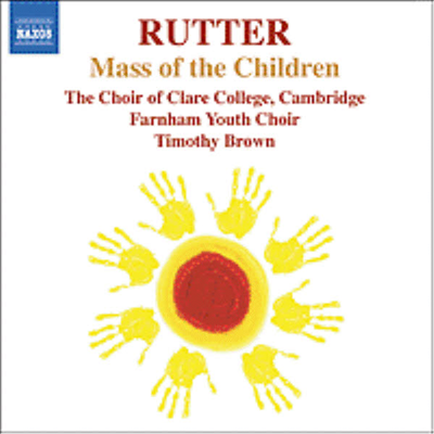 루터 : 어린이를 위한 미사, 그림자, 웨딩 칸티클 (Rutter : Music Of The Children, Shadows, Wedding Canticle)(CD) - Tim Brown