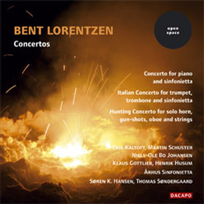 벤트 로렌첸 : 피아노협주곡과 신포니에타, 이탈리아 협주곡, 사냥 협주곡 (Bent Lorentzen : Concertos)(CD) - Arhus Sinfonietta