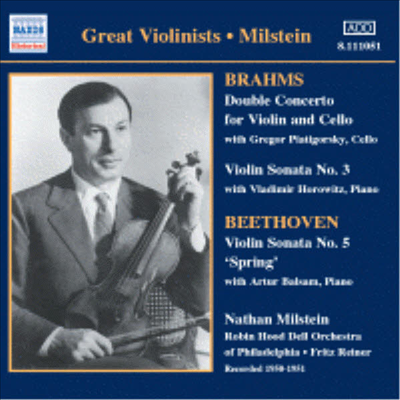 브람스 : 이중 협주곡, 바이올린 소나타 3번, 베토벤 : 바이올린 소나타 '봄' (Brahms : Double Concerto, Violin Sonata No.3, Beethoven : Violin Sonata 'Spring')(CD) - Nathan Milstein